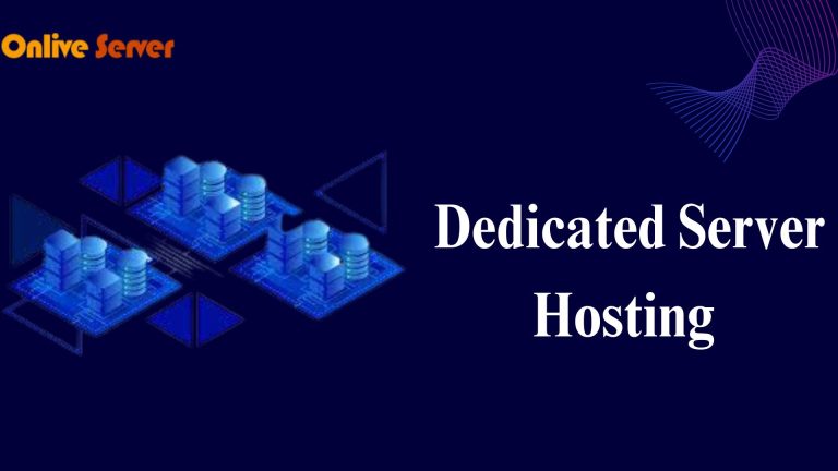 Choose the Ideal & Impressive Dedicated Server Hosting