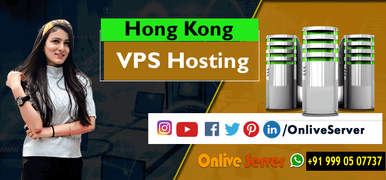 The Rise of Popular Hong Kong VPS Hosting for Its Multiple Advantages