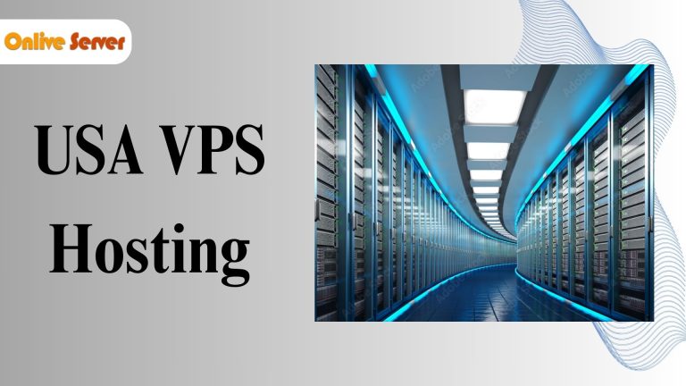 Why Choose Cheap USA VPS Hosting Plans – Onlive Server