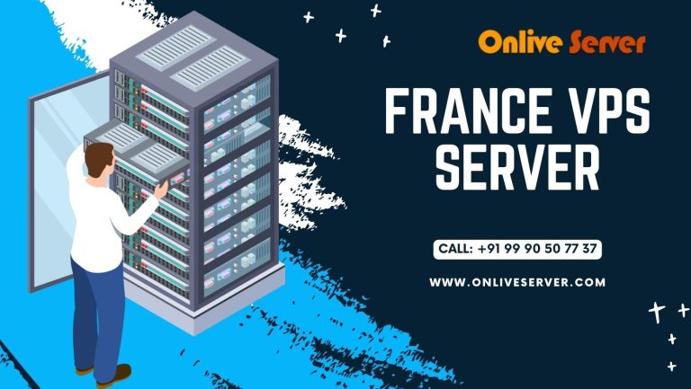 Read This to Choose the Best France VPS Hosting Service