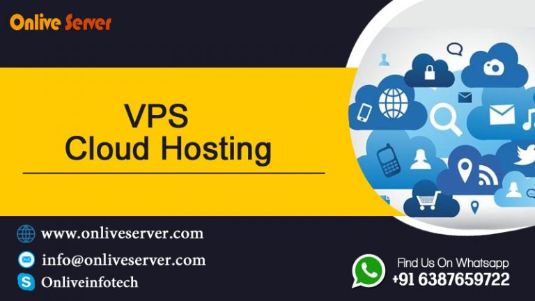 Explore the best Cloud VPS Hosting by Onlive Server