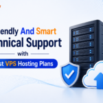 Friendly And Smart Technical Support with Best VPS Hosting Plans