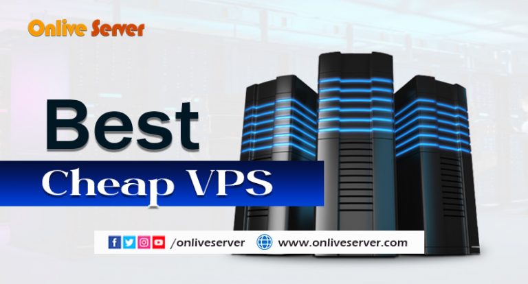 Spread Your Business Worldwide with Best Cheap VPS – Onlive Server