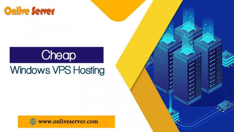 An Extensive Guide to Cheap Windows VPS Hosting Services from Onlive Server