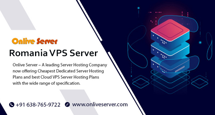 Stand out Your Business with Romania VPS Server – Onlive Server