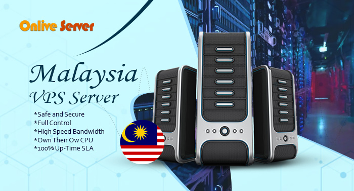 Let’s get more information about Malaysia VPS Server Hosting – Onlive Server