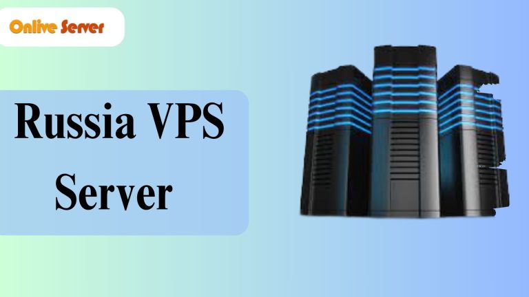 Russia VPS Server with Better Security – Onlive Server