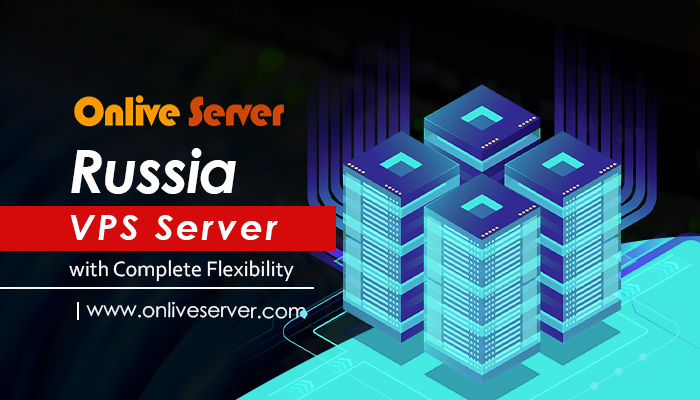 Russia VPS Server with Better Security – Onlive Server