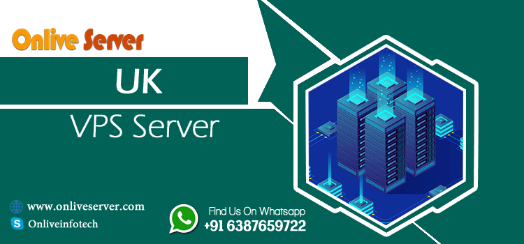 Get the Best Efficiency and Affordability with a UK VPS Server for your Business