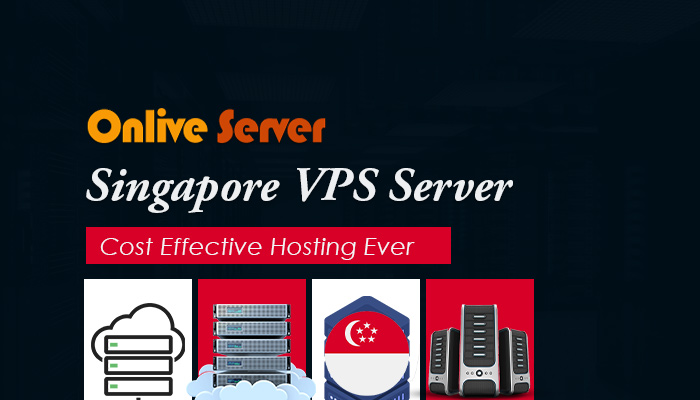 Singapore VPS Server – Easy to Setup, More High Performance