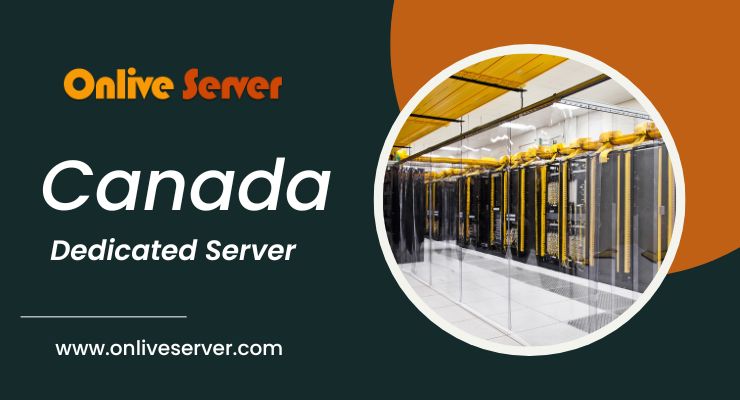 Fully Secure Your Website with Canada Dedicated Server Hosting