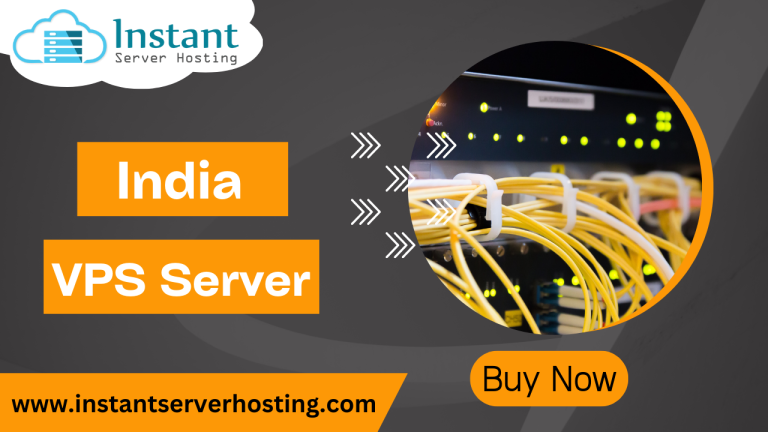Raise Your Website with India VPS Server via Instantserverhosting