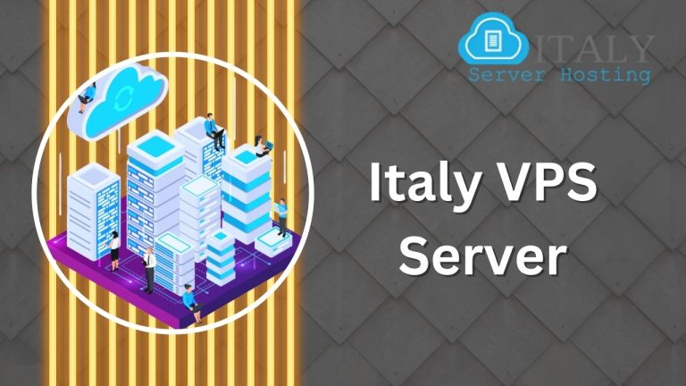 Italy VPS Server Is the Best for Your Website | Italy Server Hosting