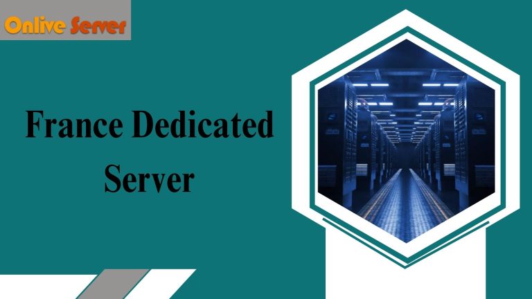Choosing Dedicated Server in France with Backup